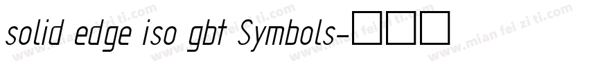 solid edge iso gbt Symbols字体转换